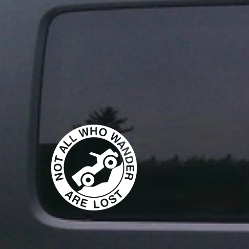 Jeep Not all that wander are lost Jeep - Jeep Wrangler Decals