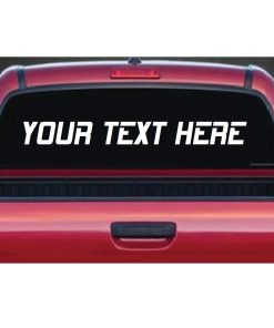 Custom Text Rear Window Decal Sticker