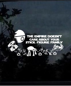 The empire doesnt care about your stick family decal sticker