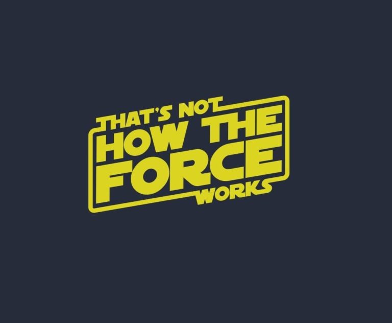 Thats not how the force works Window Decal Sticker