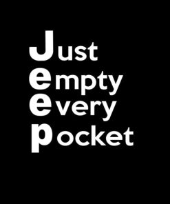 JEEP Just Empty Every Pocket Vinyl Decal Stickers