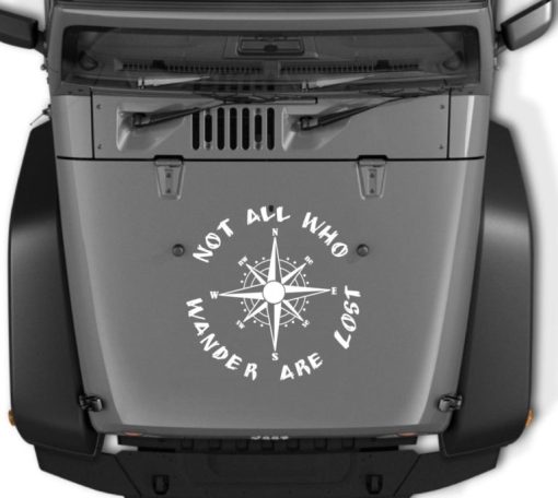All that wander are not lost Compass Jeep Hood Decal Sticker