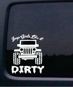 Jeep Girls Like it Dirty Jeep - Jeep Wrangler Decals