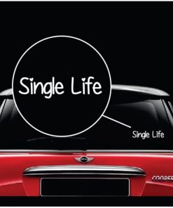 Single Life Vinyl Window Decal Sticker