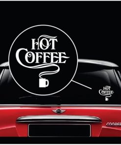Hot Coffee Vinyl Window Decal Sticker