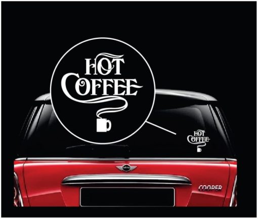 Hot Coffee Vinyl Window Decal Sticker