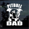 Pitbull Dad Window Decal Sticker