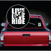 Live Love Ride Horse Window decal Sticker