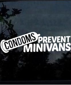 Condoms prevent minivans Decal Sticker