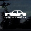 DIRTY THIRTY E30 BMW window decal Sticker