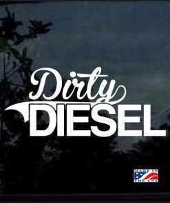 Dirty Diesel Decal Sticker a4