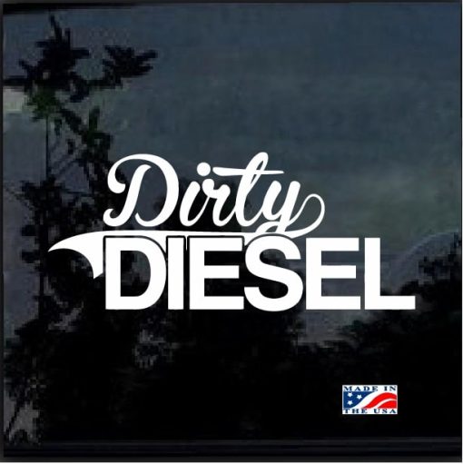 Dirty Diesel Decal Sticker a4