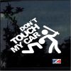 Don't Touch my car decal sticker