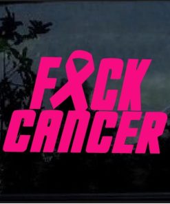Fuck Cancer Fight Pink Ribbon Decal Sticker