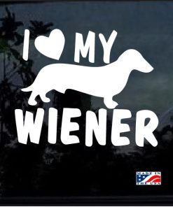 I love my Wiener Decal Sticker