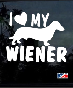 I love my Wiener Window Decal Sticker