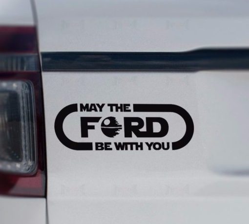 May the Ford Be with You star wars decal sticker
