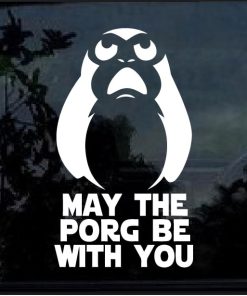 Porg Star Wars May The Force be with you - Car Decal Sticker