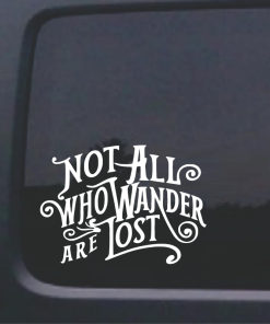 Not all that wander are lost Jeep Decal Sticker