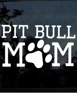 PIT Bull Mom a2 Window Decal Sticker