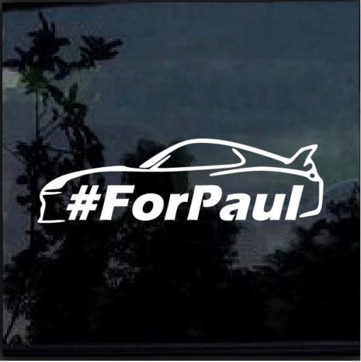 Paul Walker one last ride for paul decal sticker