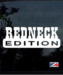 Redneck Edition Decal Sticker