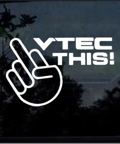 Vtec this Honda Acura integra Civic RSX CRX window decal Sticker