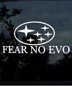 Subaru Fear No Evo Decal Sticker
