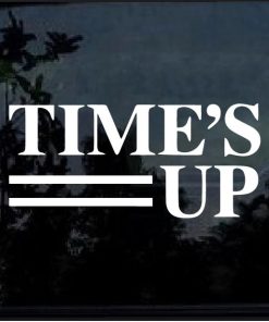 Times Up Movement Decal Sticker