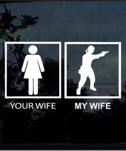 my wife your wife decal sticker