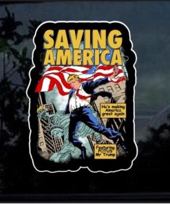 Trump Truck Decal - Donald Trump Saves America Full Color Decal Sticker