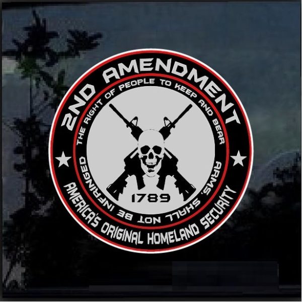 2nd Amendment Original Homeland Security Decal Sticker