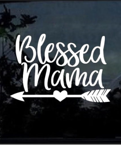Blessed Mama window decal Sticker