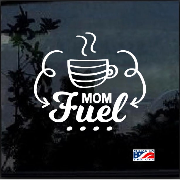 Coffee Mom Fuel Decal Sticker