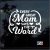 Every Great Mom says the F Word Decal Sticker