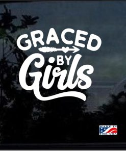 Graced by Girls Mom decal sticker