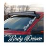 Lady Driven Windshield Banner Side Decal Sticker