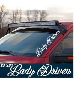 Lady Driven Windshield Banner Side Decal Sticker