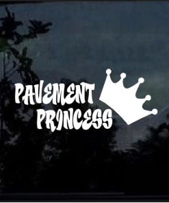 Pavement Princess Vinyl Window Decal Sticker