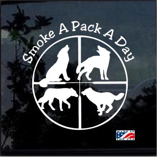 Smoke a pack a day Coyote Hunting Window Decal Sticker