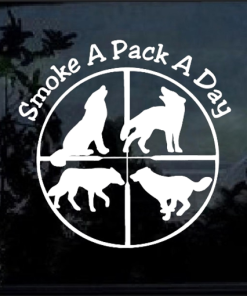 Smoke a pack a day Coyote Hunting Window decal Sticker