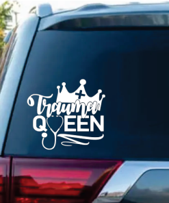Trauma Queen Nurse Window Decal S