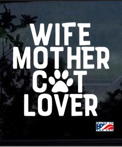 Wife Mother Cat Lover Decal Sticker