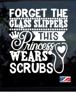 Nurse This Princess Wears Scrubs Window Decal Sticker