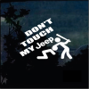 Don't Touch my Jeep Window Decal Sticker