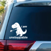 T Rex unstoppable window decal Sticker