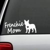 Dog Stickers - Frenchie Mom French Bulldog Decal
