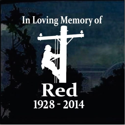In Loving Memory of Decals - Lineman Electrician Sticker