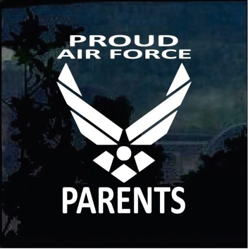 Military Decals - Air Force Proud Parents Sticker