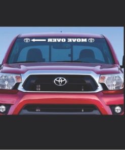 Windshield Banner - Move Over Toyota Decal Sticker